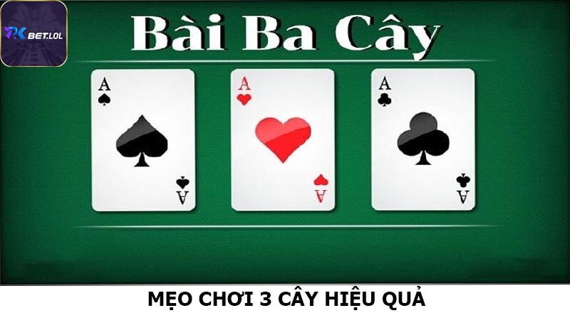 Cách chơi ba cây