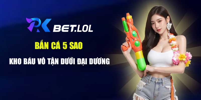 Bắn cá 5 sao