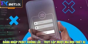 đăng nhập Pkbet