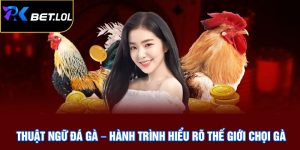 Thuật Ngữ Đá Gà